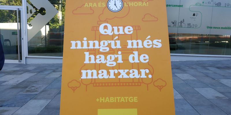"Que ningú més hagi de marxar" és el lema de les mesures de la campanya en habitatge FOTO: Lluís Bassa