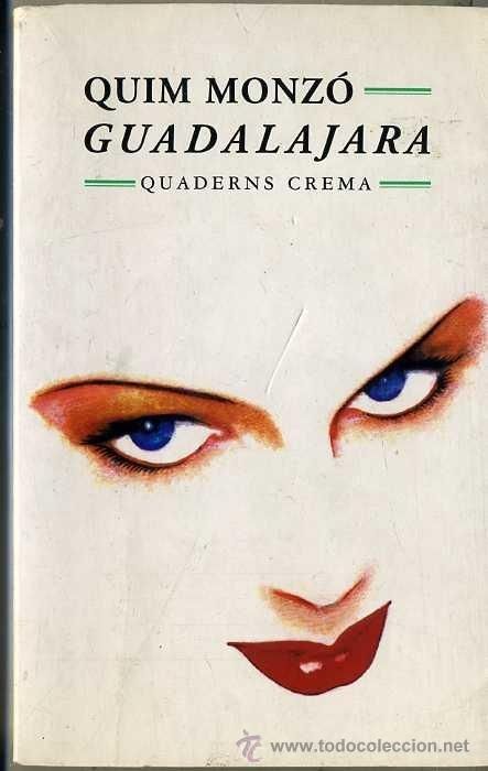 "Guadalajara", de Quim Monzó
