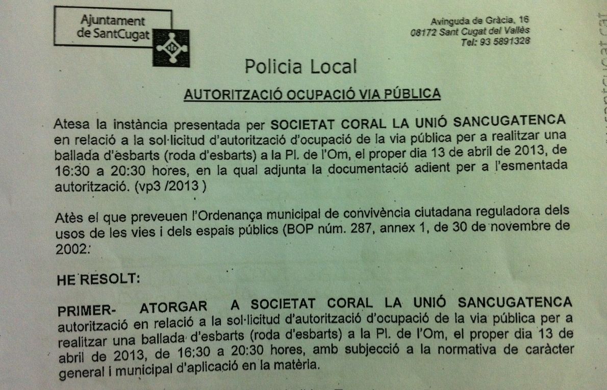 El permís d'ocupació de la via pública per a la Roda d'Esbarts FOTO: JR Armadàs
