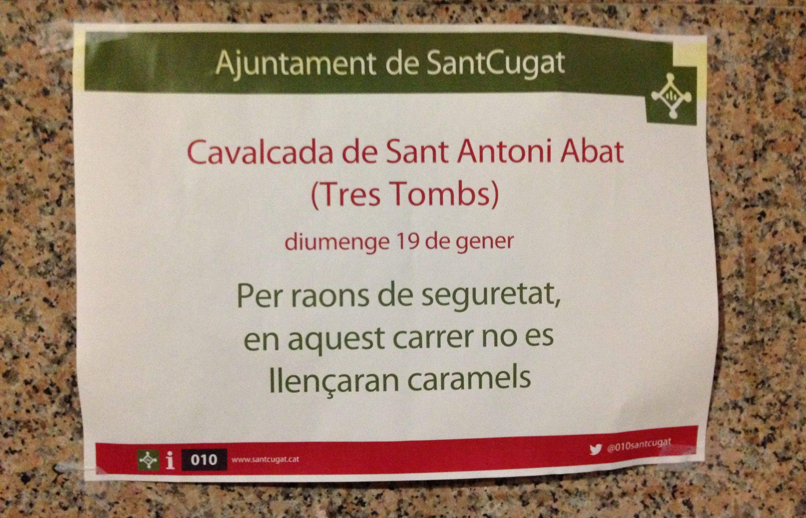 Cartell que anuncia la limitació de tirar caramels. FOTO: M. Sagalés
