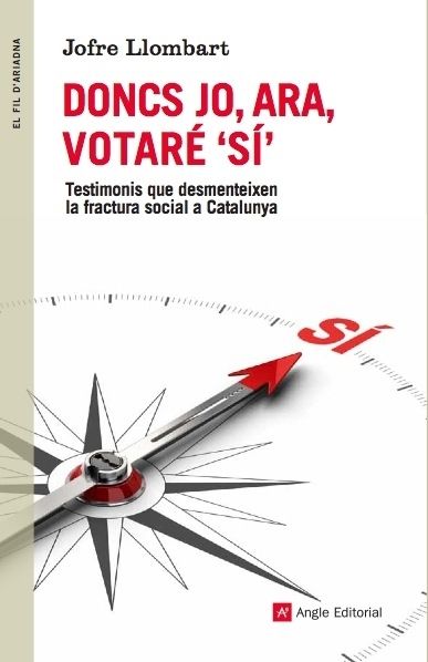 Portada de 'Doncs jo, ara, votaré Sí"