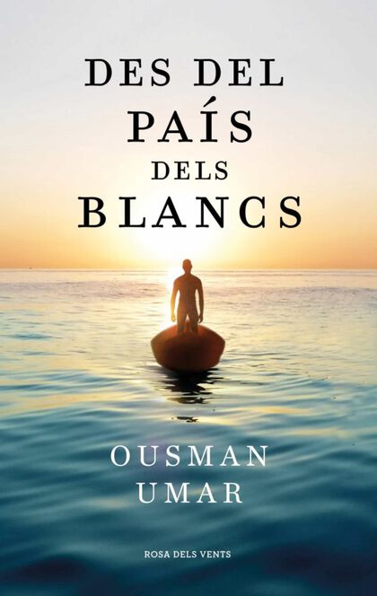 El llibre 'Des del país dels blancs' d'Ousman Umar FOTO: Cedida
