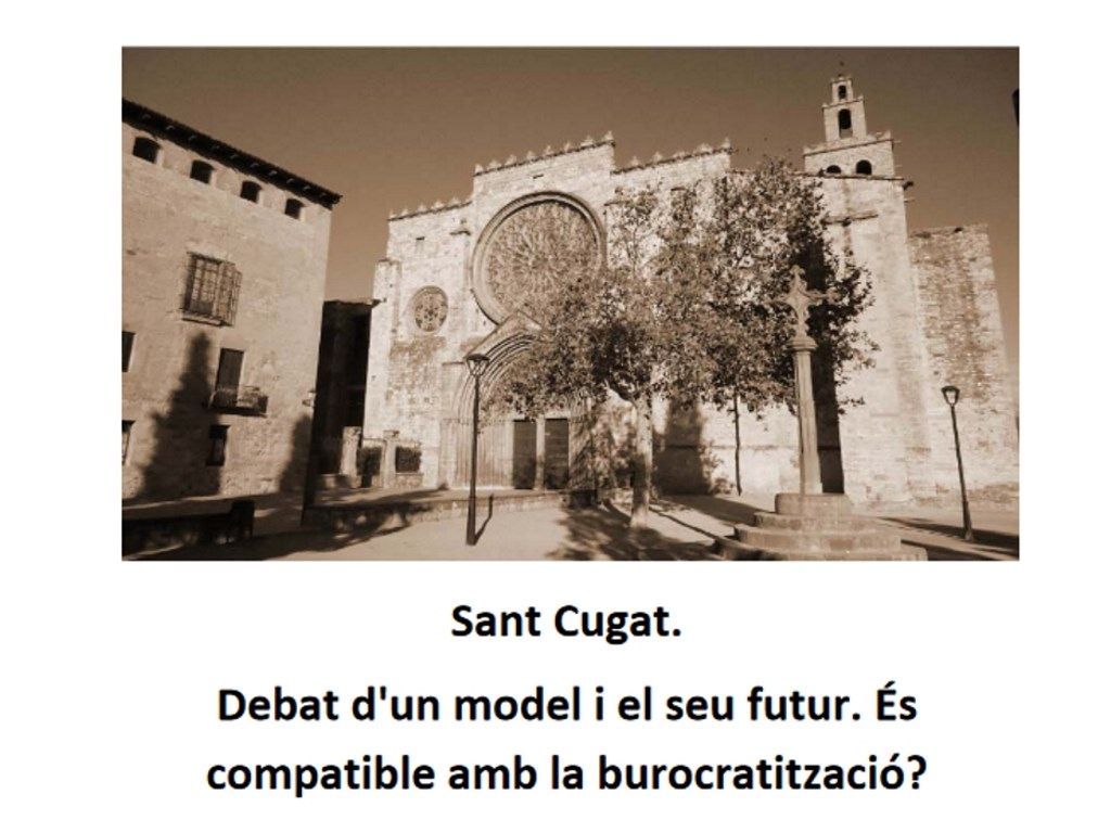Cicle Sant Cugat. Debat d'un model i el seu futur