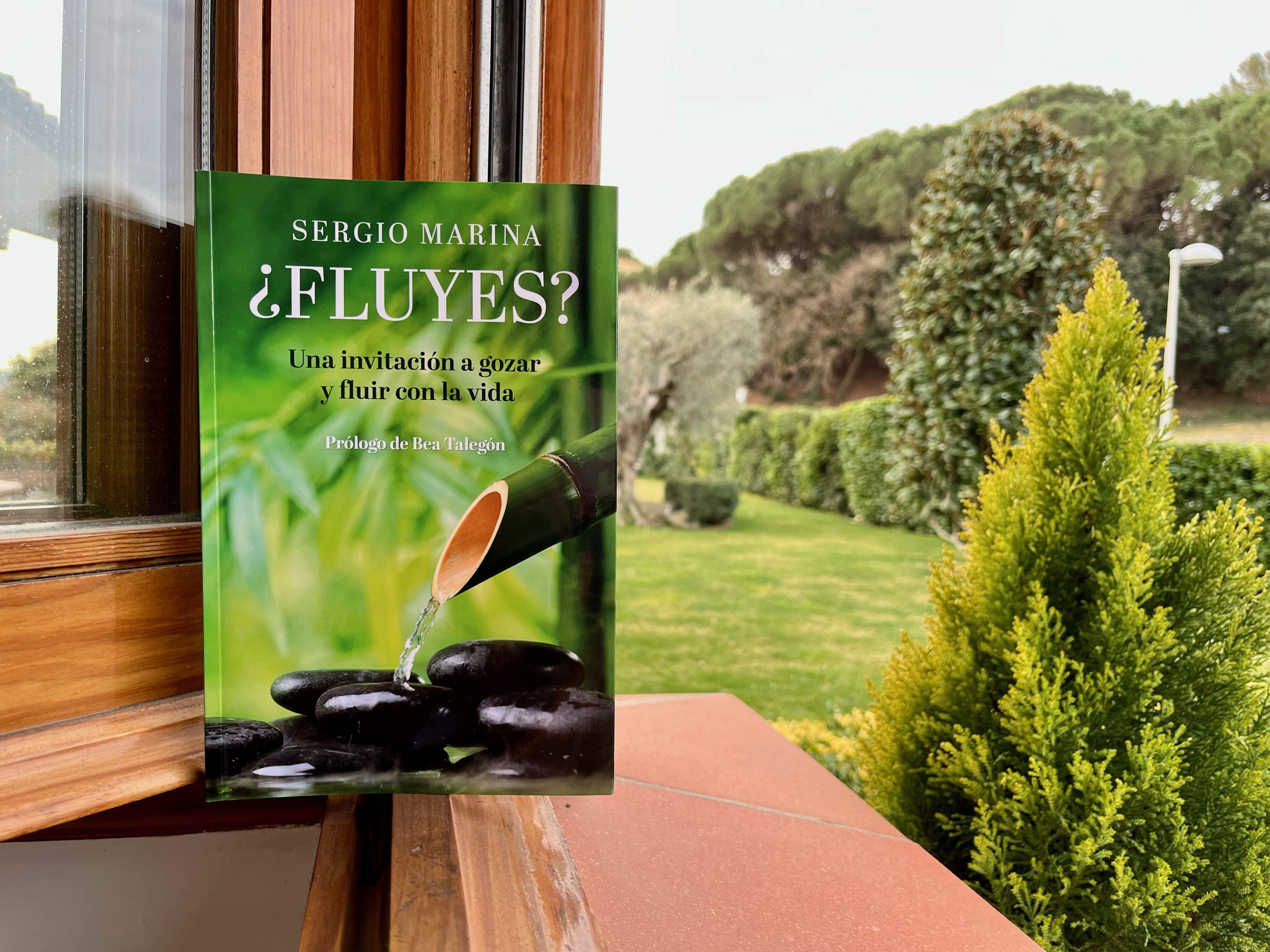 '¿Fluyes? Una invitación a gozar y fluir con la vida' de Sergio Marina