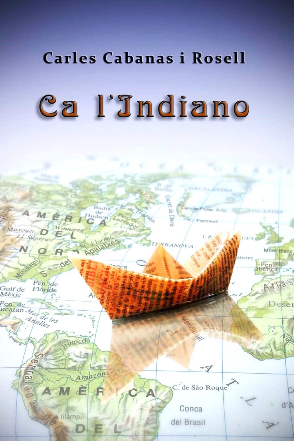 Portada de 'Ca l'Indiano' de Carles Cabanas FOTO: Cedida
