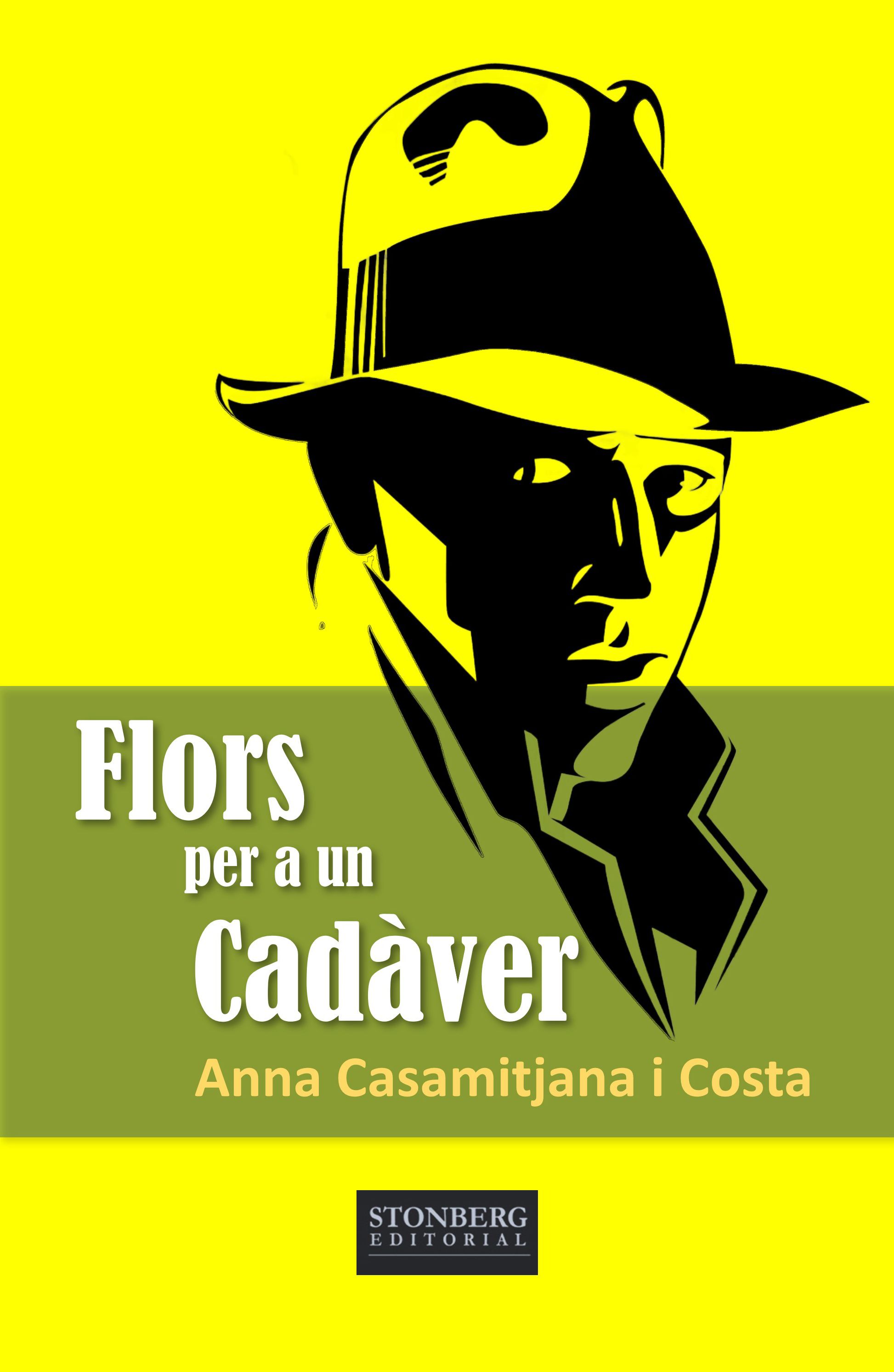 Coberta "Flors per a un Cadàver". FOTO: Cedida per Anna Casamitjana