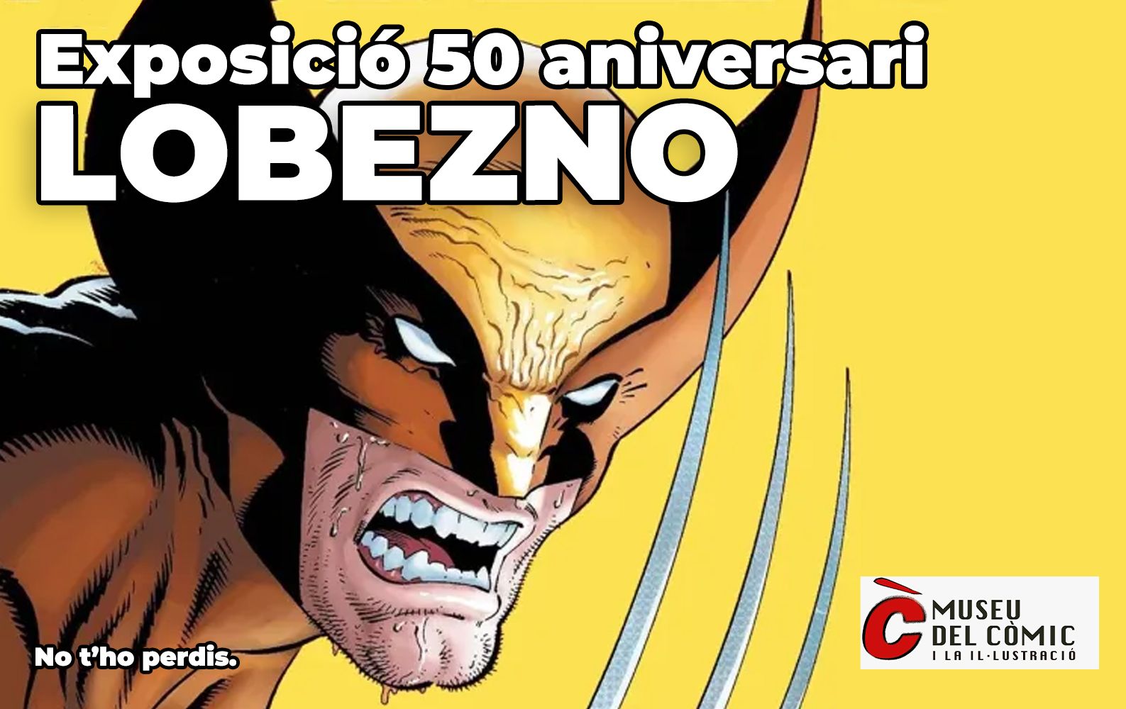 Aniversari de 'Lobezno'. FOTO: Museu del Còmic