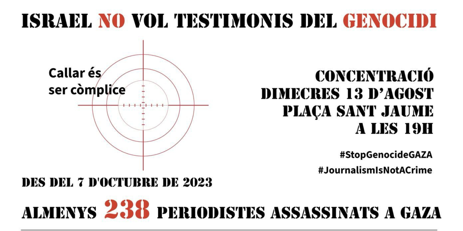 Cartell de la concentració de mitjans de comunicació contra l'assassinat de periodistes a Gaza. FOTO: ACN