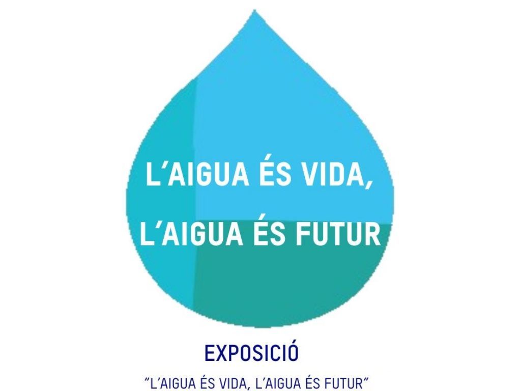 exposicio aigua es vida aigua es futur