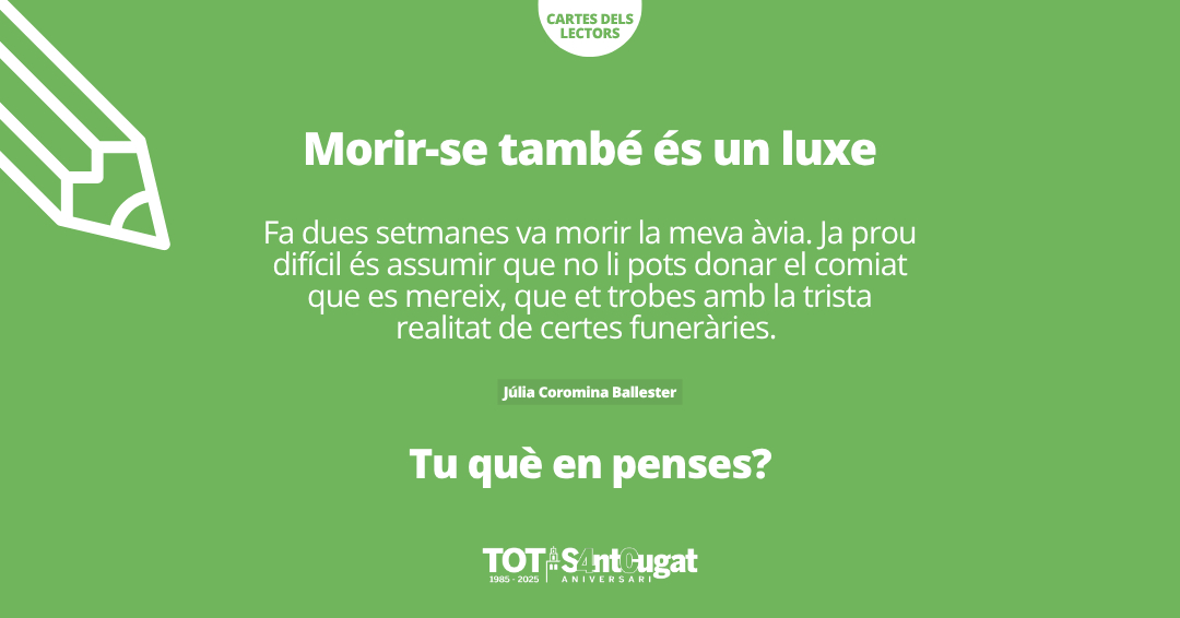 Morir-se també és un luxe. FOTO: Júlia Coromina