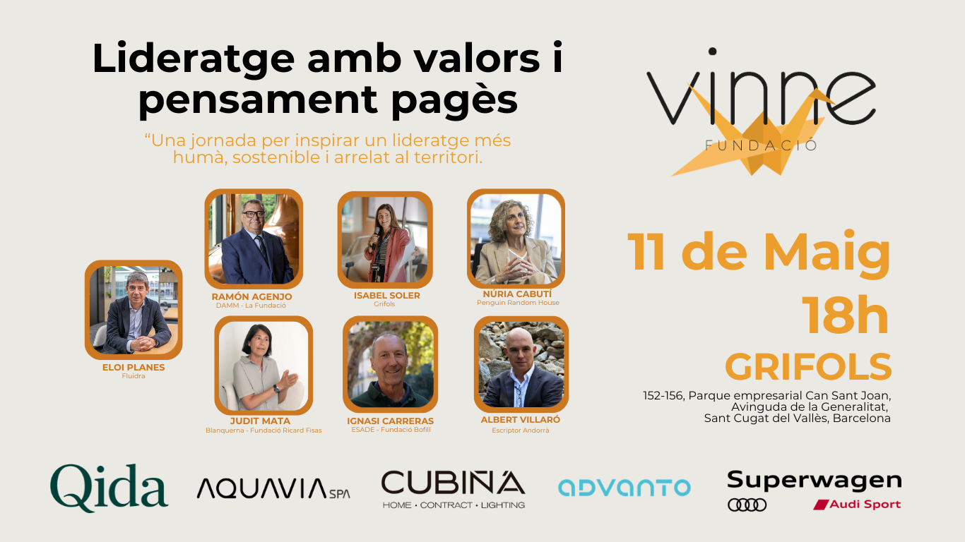La Fundació Vinne reflexionarà sobre el 'Lideratge amb valors i pensament pagès'. FOTO: Cedida