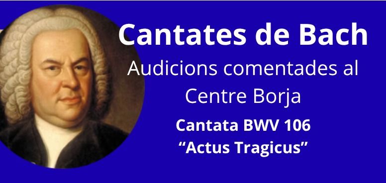 “Cantates de Bach Comentades”